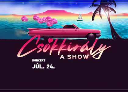 Csókkirály - a show