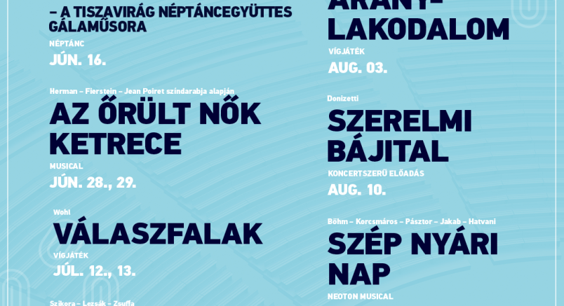 Hét remek előadás az Újszegedi Szabadtéri Színpadon!